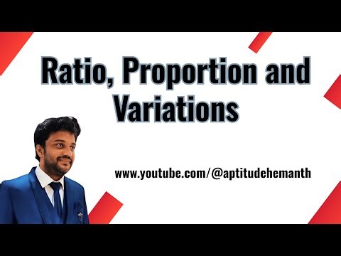 Ratio, Proportion and Variations