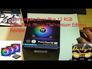 Thermaltake Pure Plus 12 RGB Radiator Gehäuse Fan TT Premium Edition Review
