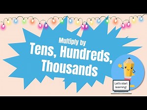 Multiply by tens, hundreds, and thousands the easy way!