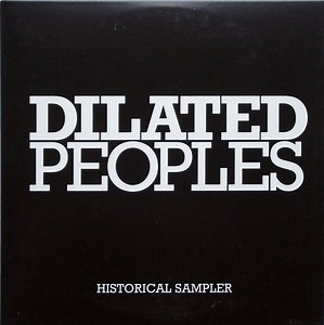 Dilated Peoples – Historical Sampler (2006, CD)