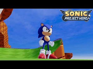 Sonic Project Hero - Sonic 3D Fan Games