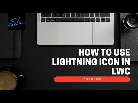 15. How to use LIghtning icons in Lightning Web Components - Salesforce LWC