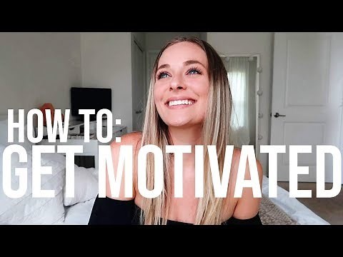 HOW TO FIND MOTIVATION IN LIFE | Get Motivated When You're Not Feeling It