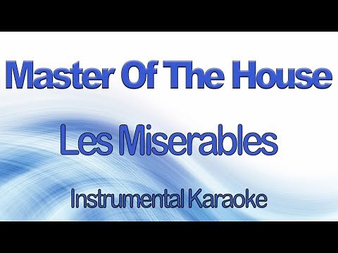Master Of The House - Les Miserables Instrumental Karaoke with Lyrics