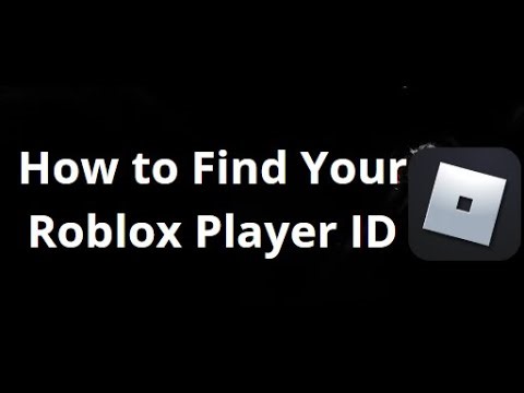 How to Find Your Roblox Player ID Full Guide