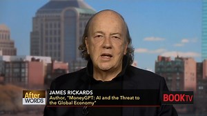 Economist and investment advisor James Rickards speaks about the potential threats that AI poses to the global economy and national security. Watch #AfterWords 'James Rickards, "MoneyGPT - AI and the Threat to the Global Economy"' on 12/15 at 10pm ET on #CSPAN2: https://www.c-span.org/event/book-tv/james-rickards-moneygpt-ai-and-the-threat-to-the-global-economy/429199 | BookTV