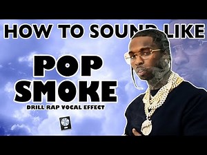 How to Sound Like POP SMOKE - "DIOR" Drill Rap Vocal Effect - Logic Pro X