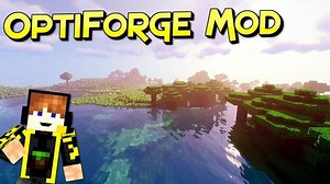 OptiForge Mod Para Minecraft 1.17.1, 1.16.5, 1.15.2, 1.14.4 - ZonaCraft