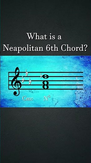 What is a Neapolitan 6th Chord? | How Composers Use Series | The Soundtrack of History