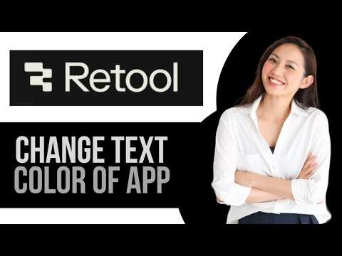 How to Change Text Color in App on Retool