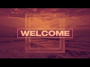 Epic Summer Remix Welcome | Motion Worship