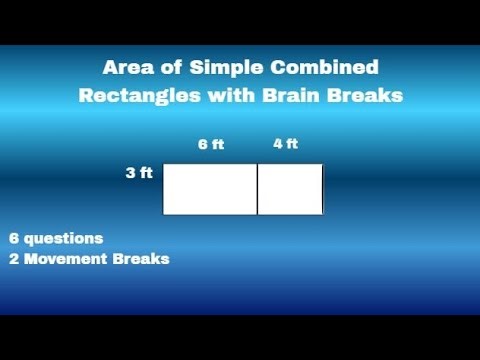 Area of Composite Figures for Kids | Combined Rectangles Math + Brain Breaks (3rd Grade)