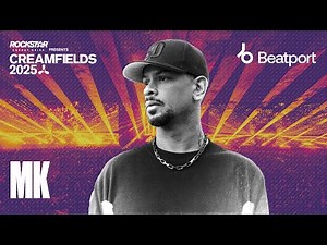 MK DJ Set | Rockstar Energy presents ‪@creamfields‬ 2025 | ‪@beatport‬ Live