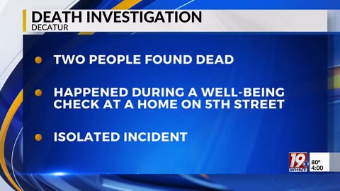 Two People Found Dead in Decatur Home During Well-Being Check | Sept. 6 2024 | News 19 at 4 p.m.