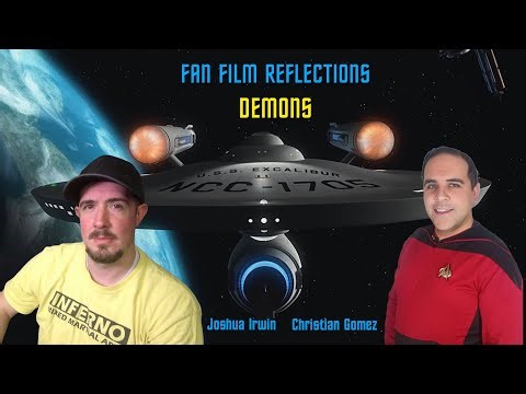 Fan Film Reflections: Demons A Star Trek Fan Production