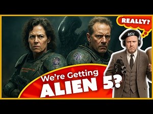 🚨Alien News: We’re Getting an Alien 5? 🚨