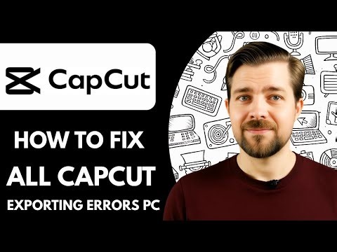 How To Fix ALL CapCut Exporting Errors PC (2025)
