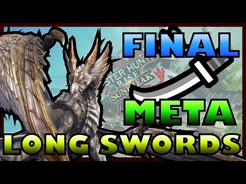 All the BEST Meta Long Sword Builds in the FINAL UPDATE for Monster Hunter Rise: Sunbreak