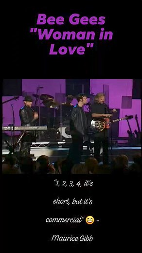 The Bee Gees, I am a "Woman In Love" 😃 "1, 2, 3, 4, it's short, but it's commercial" 😄 #MauriceGibb - #BeeGees Live By Request TV special 2001 | Bee Gees Fan Club Australia