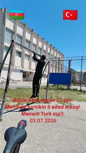 Aqsin Abdullayev Trenajor Idman (223). Mehlede turnikin 8 eded mesqi. Menem Turk mp3. 03.07.2026