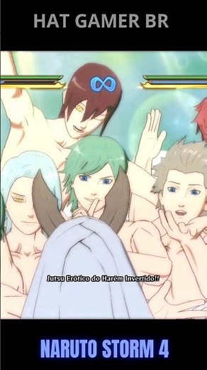 Naruto Shippuden: Ultimate Ninja Storm 4 - Jutsu Harém Invertido: Uma reviravolta nas batalhas ninja