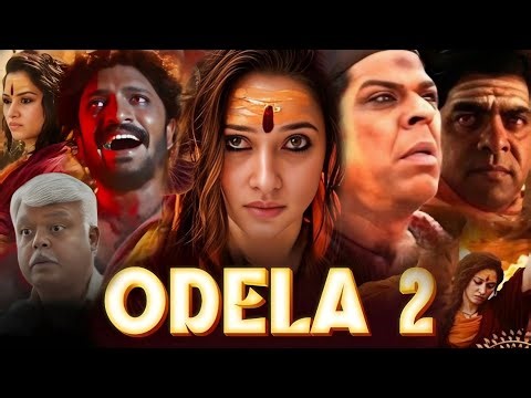 Odela 2 Full Movie Hindi Review & Facts | Tamannaah Bhatia | Hebah Patel | Vasishta N | Details