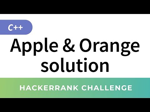 HackerRank C++ Solution: Apple and Orange solution (Implementation)