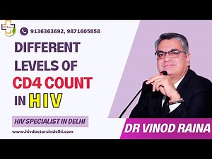 Different Levels Of|CD 4 Count In HIV | How To Increase CD 4 |Dr Vinod Raina