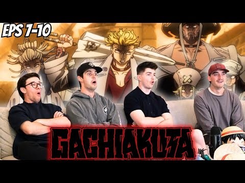 *GACHIAKUTA* Is FIRE...Season 1 Episodes 7-10 | FIRST TIME REACTION