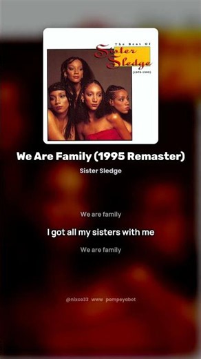 We Are Family (1995 Remaster) - Sister Sledge (Letra/Lyrics) #shorts