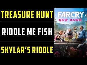 Riddle Me Fish | Treasure hunt | Skylar's Riddle | Far Cry New Dawn