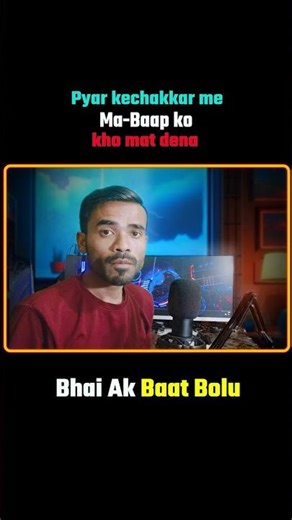 Pyar Karo, Par Maa-Baap Se Upar Nahi