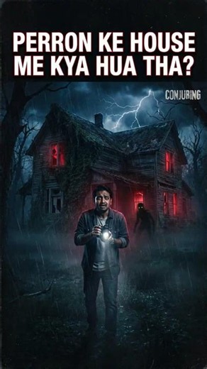 Conjuring: Perron House me kya chhupa tha? | Real Story😨