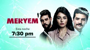 Esta noche en #MeryemEnImagen nadie encuentra a Meryem y están preocupados de que pueda decir algo de la verdad. No te lo pierdas 7:30 pm en Imagen Televisión | Imagen Televisión