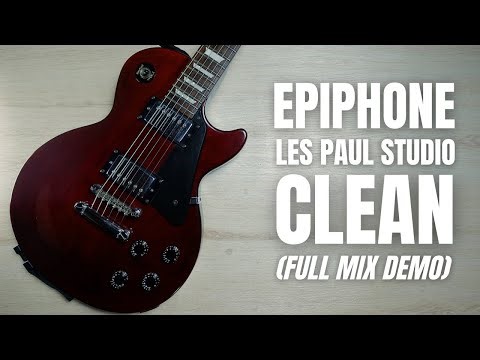 Epiphone Les Paul Studio Clean Tone | Full Mix Demo | No Talking