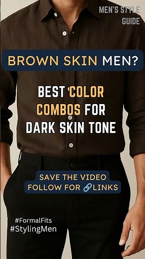 Best Outfit combos for Brown skin men #styling #links #colorcombos #mensfashion #formalwear #office