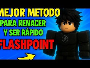 Cómo Ser Más Rápido y Renacer Fácil en Flashpoint Roblox | Guía Completa 2025 ⚡