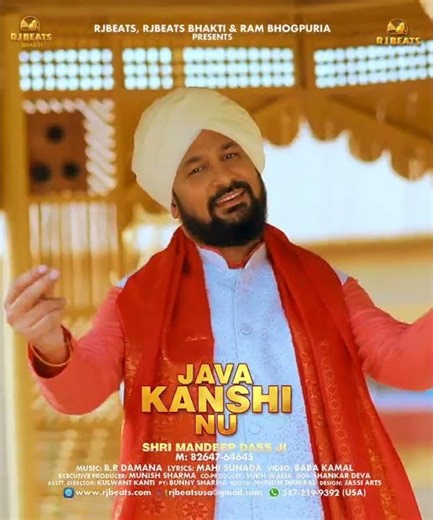 Spiritual Journey with 'Java Kanshi Nu': Mesmerizing Bhajan by Shri Mandeep Dass Ji