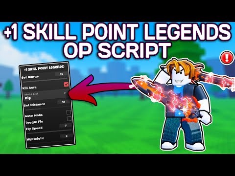 [BETA]] +1 Skill Point Legends OP Script (2025) PASTEBIN - Auto Farm | Kill Aura | Fly & MORE