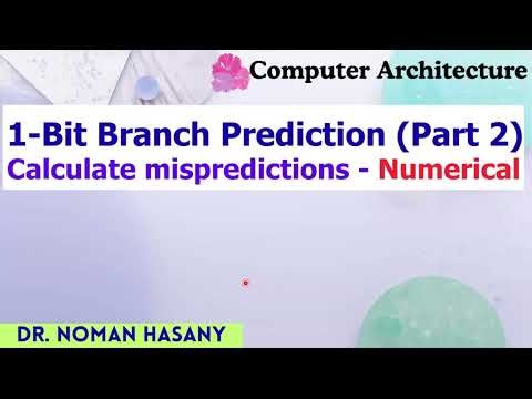 1-Bit Branch Prediction - Numerically (Part 2)
