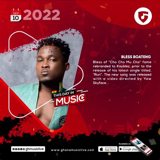 32 reactions | On this day in 2022, Bless of “Cho Cho Mu Cho” fame rebranded to Kayblez, prior to the release of his latest single titled, “Run”. The new song was released with a video directed by Yaw Skyface. KayBlez #thisdayinmusic #ghmusiclive #musiconthego | Ghana Music Live | Facebook