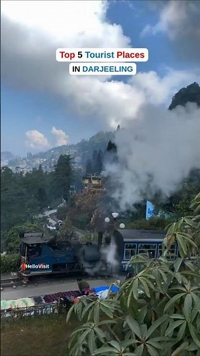 Top 5 Tourist Places in Darjeeling You Must Visit