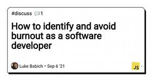 How to identify and avoid burnout as a software developer