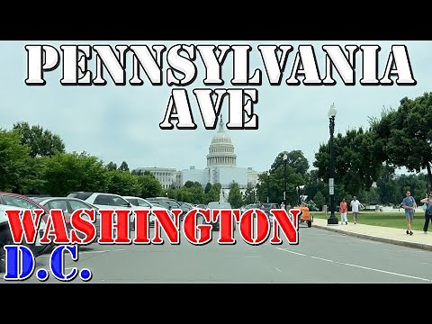 Pennsylvania Avenue - Washington DC - 4K Street Drive