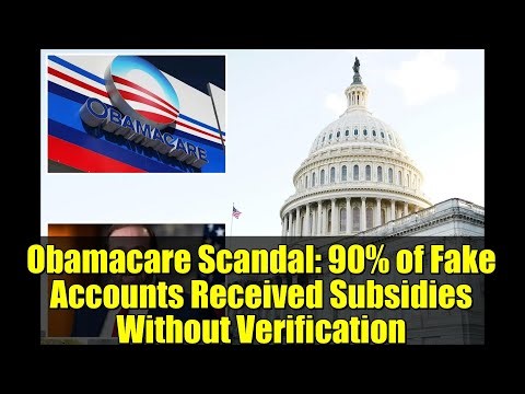 Obamacare Scandal: 90% of Fake Accounts Received Subsidies Without Verification