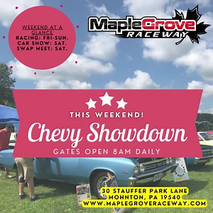 This Weekend, the CHEVY SHOWDOWN! https://www.maplegroveraceway.com/event/chevy-showdown/ See the event schedule, ticket pricing and race fees by clicking on the link. | Maple Grove Raceway