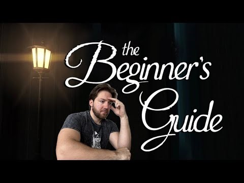 This game made me EMOTIONAL. Let's play: The Beginner's Guide (2015)