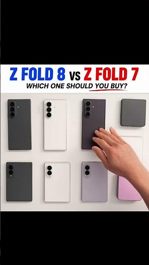 Galaxy Z Fold 8 vs Z Fold 7: Worth Upgrading?