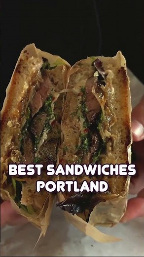 Best Sandwiches Portland