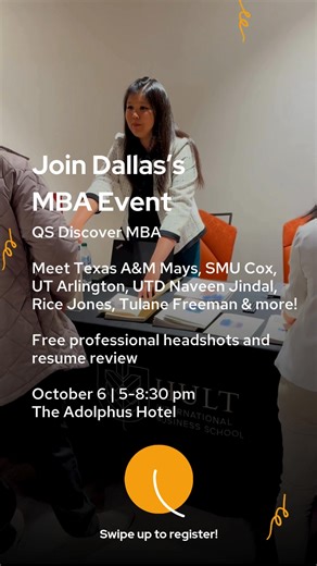 Dallas! Receive a free professional headshot & connect with top MBA programs in one place! Don't miss your chance to get: 📌 Resume Review 🌎 Free Professional Headshot 💰 Apply For Exclusive Scholarships 🎓 Meet top business schools and many more! 📅 Unlock your potential, unlock your future. Sign-up for free | QS Top MBA